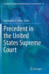 Cover image for Precedent in the United States Supreme Court