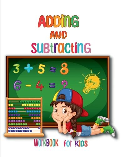 Cover image for Adding and Subtracting Workbook for Kids