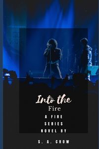 Cover image for Into the Fire