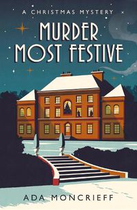 Cover image for Murder Most Festive: A Christmas Mystery