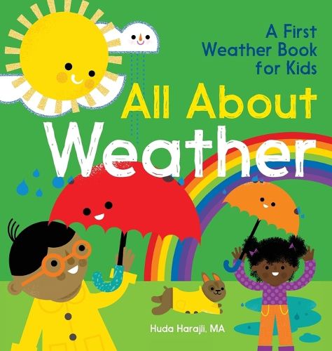 Cover image for All about Weather: A First Weather Book for Kids