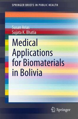 Cover image for Medical Applications for Biomaterials in Bolivia