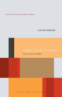 Cover image for Thomas Mann in English: A Study in Literary Translation