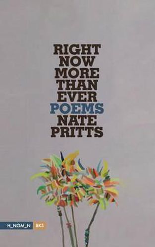 Cover image for Right Now More Than Ever: Poems