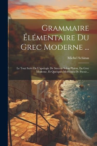 Cover image for Grammaire Elementaire Du Grec Moderne ...