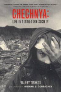 Cover image for Chechnya: Life in a War-Torn Society
