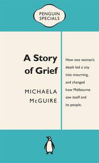 Cover image for A Story of Grief: Penguin Special