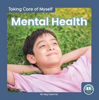 Cover image for Taking Care of Myself: Mental Health