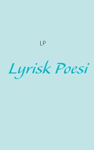 Cover image for Lyrisk Poesi