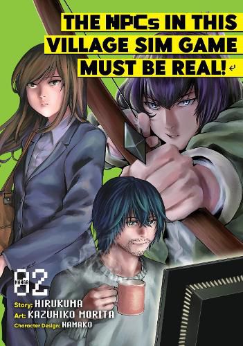 The NPCs in this Village Sim Game Must Be Real! (Manga) Vol. 2