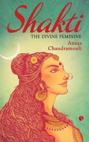 Cover image for Shakti: The Devine Feminine