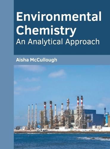 Cover image for Environmental Chemistry: An Analytical Approach