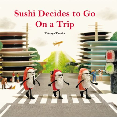 Cover image for Sushi Decides to Go on a Trip