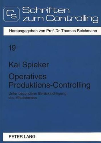 Cover image for Operatives Produktions-Controlling: Unter Besonderer Beruecksichtigung Des Mittelstandes
