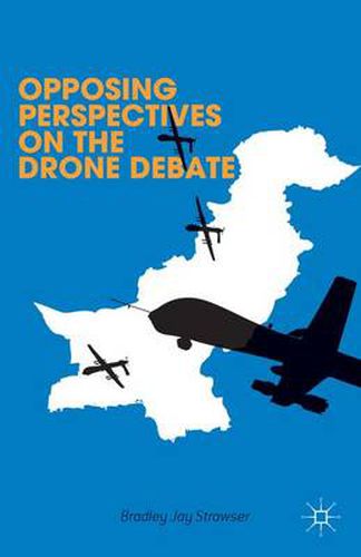 Opposing Perspectives on the Drone Debate