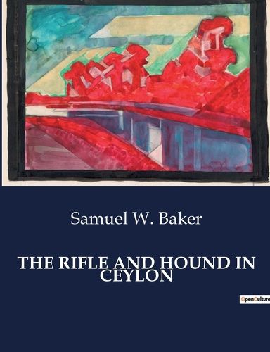 The Rifle and Hound in Ceylon