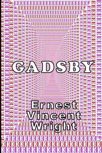 Cover image for Gadsby: A Lipogram Novel