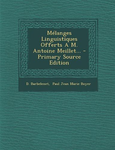 Cover image for M?langes Linguistiques Offerts A M. Antoine Meillet...