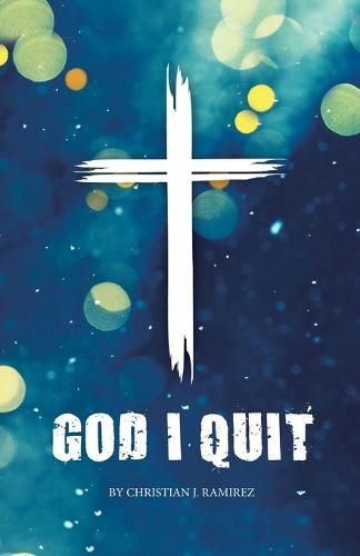 Cover image for God I Quit