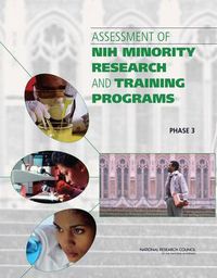 Cover image for Assessment of NIH Minority Research and Training Programs: Phase 3