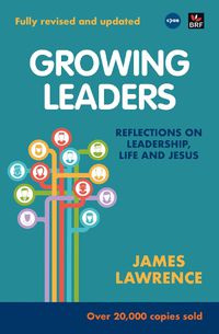 Cover image for Growing Leaders: Reflections on leadership, life and Jesus