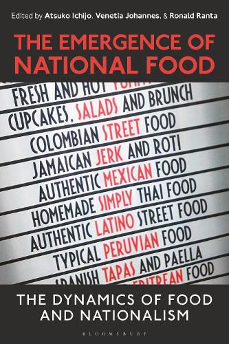 Cover image for The Emergence of National Food: The Dynamics of Food and Nationalism