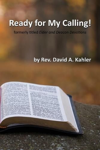 Cover image for Ready for My Calling!: formerly titled Elder and Deacon Devotions