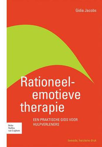 Cover image for Rationeel-Emotieve Therapie: Een Praktische Gids Voor Hulpverleners