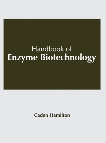 Cover image for Handbook of Enzyme Biotechnology