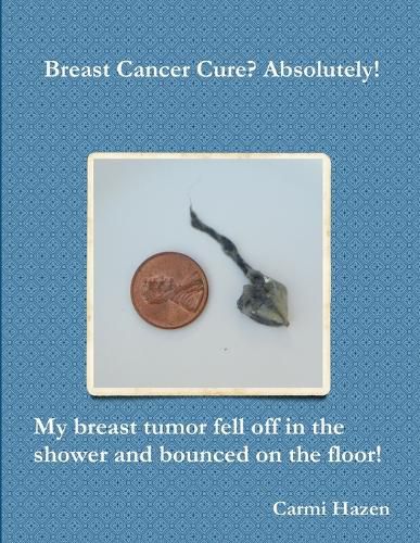 Cover image for Breast Cancer Cure? Absolutely!