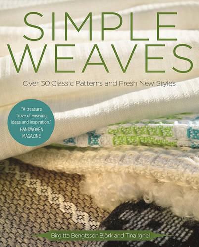 Cover image for Simple Weaves: Over 30 Classic Patterns and Fresh New Styles