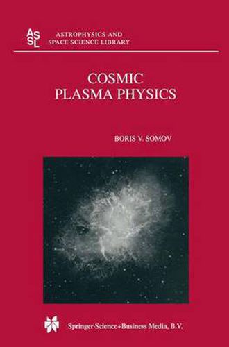 Cover image for Cosmic Plasma Physics
