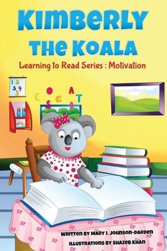 Cover image for Kimberly (the) Koala Book Series: Motivation