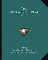 Cover image for The Transmigration of Souls