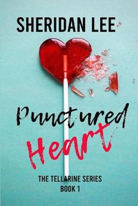 Cover image for Punctured Heart