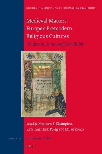 Cover image for Medieval Matters: Europe's Premodern Religious Cultures