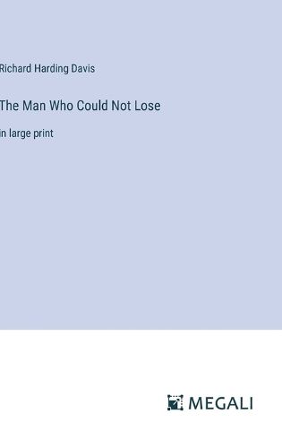 Cover image for The Man Who Could Not Lose