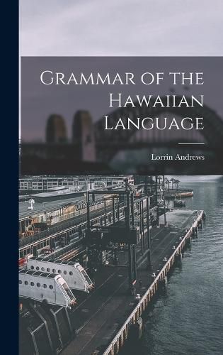 Cover image for Grammar of the Hawaiian Language