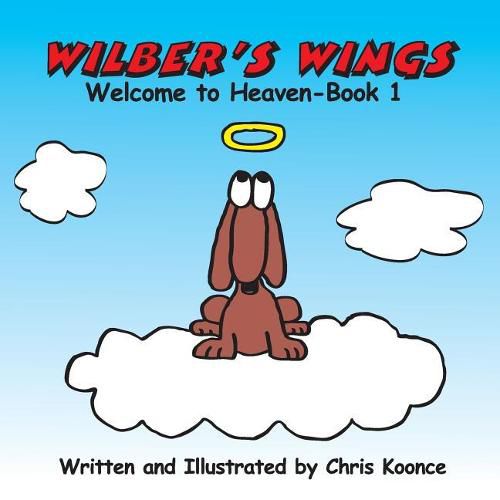 Cover image for Wilber's Wings: Welcome to heaven