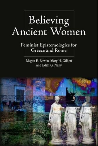 Cover image for Believing Ancient Women