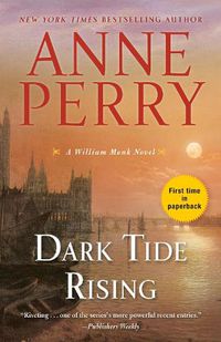 Cover image for Dark Tide Rising: A William Monk Novel