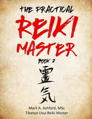 Cover image for The Practical Reiki Master - Book 2