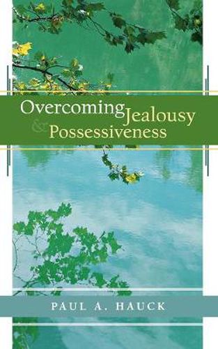 Cover image for Overcoming Jealousy and Possessiveness