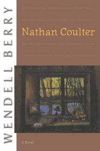 Cover image for Nathan Coulter: A Novel