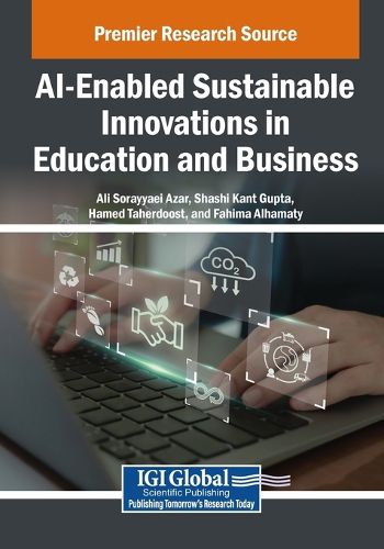 Cover image for AI-Enabled Sustainable Innovations in Education and Business