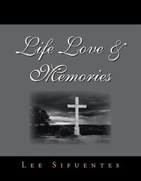 Cover image for Life Love & Memories