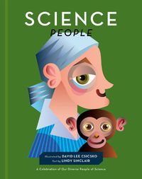 Cover image for Science People: A Celebration of Our Diverse People of Science