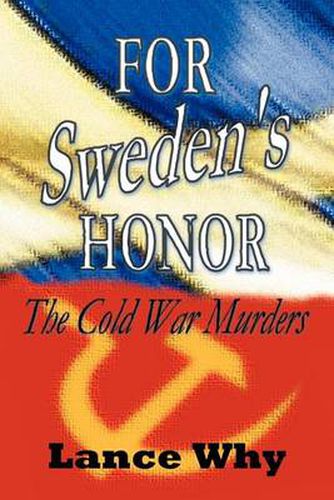 Cover image for For Sweden's Honor: The Cold War Murders