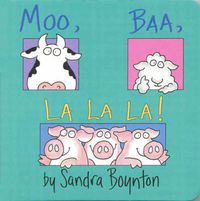 Cover image for Moo, Baa, La La La