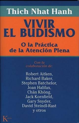 Cover image for Vivir El Budismo: O La Practica de La Atencion Plena